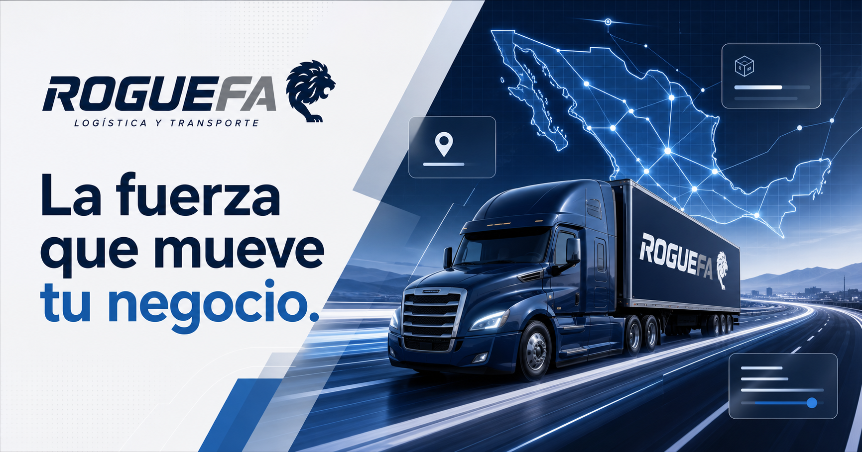 Roguefa, la fuerza que mueve tu negocio: transporte con cobertura en México